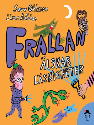 cover image of Frallan älskar läskigheter